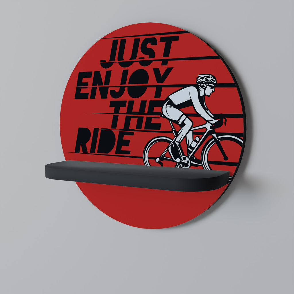 ENJOY THE RIDE Decorative Art Shelf