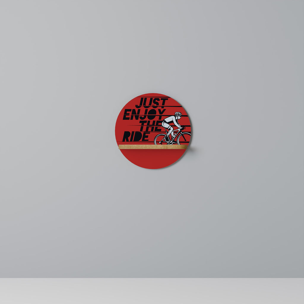 ENJOY THE RIDE Decorative Art Shelf