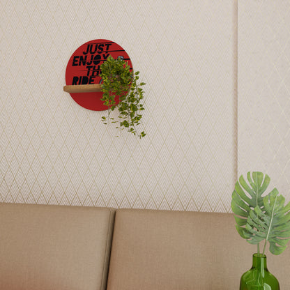 ENJOY THE RIDE Decorative Art Shelf