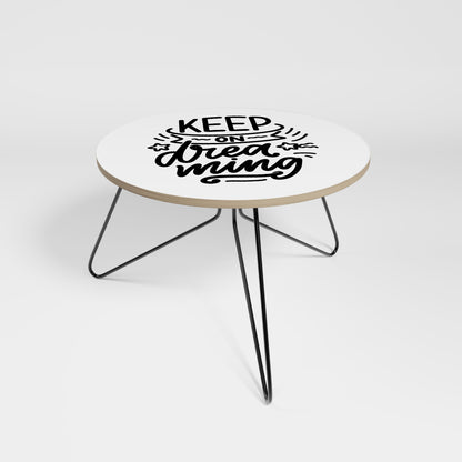 Petite table basse KEEP ON DREAMING