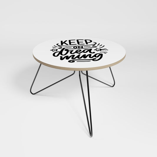 Petite table basse KEEP ON DREAMING