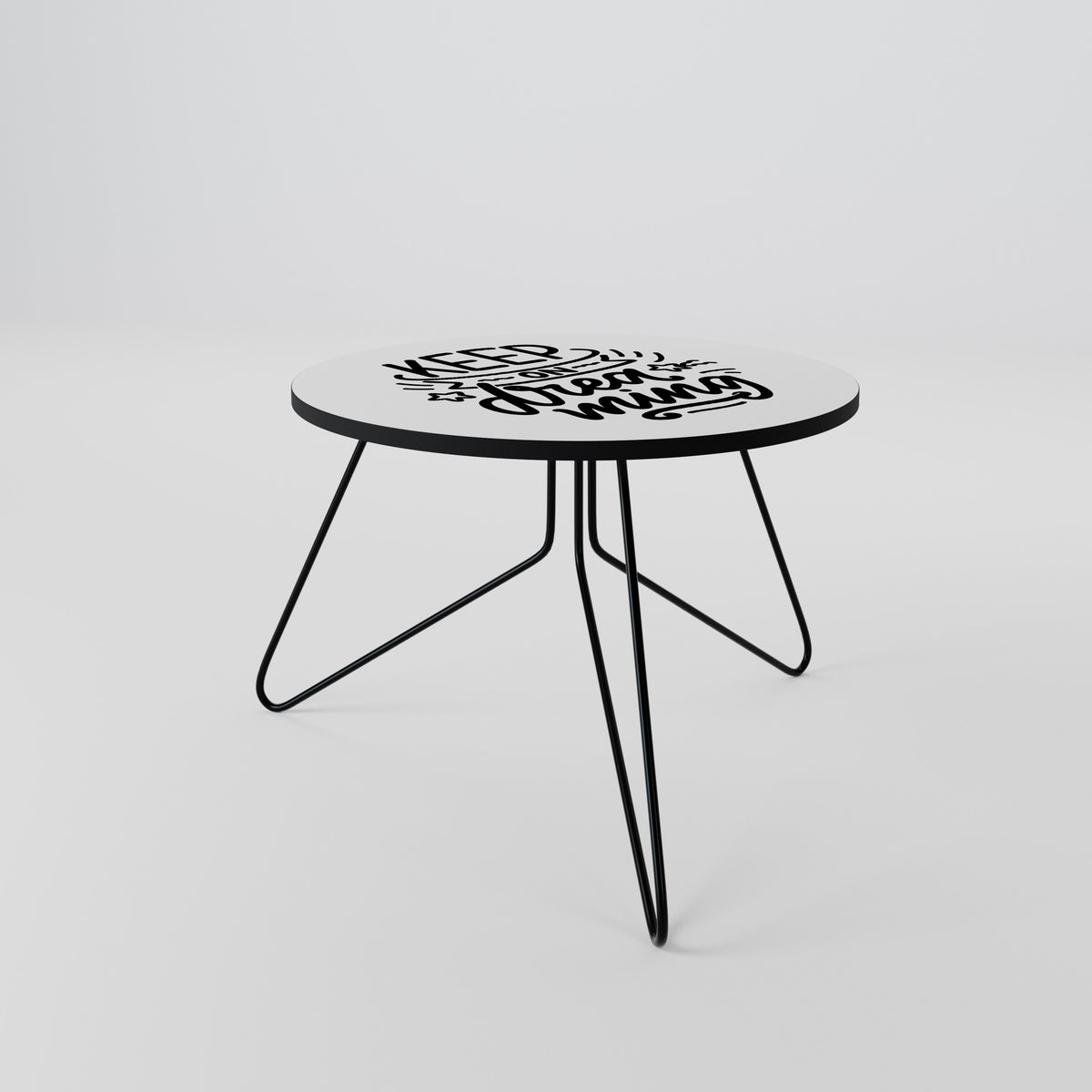 KEEP ON DREAMING Coffee Table