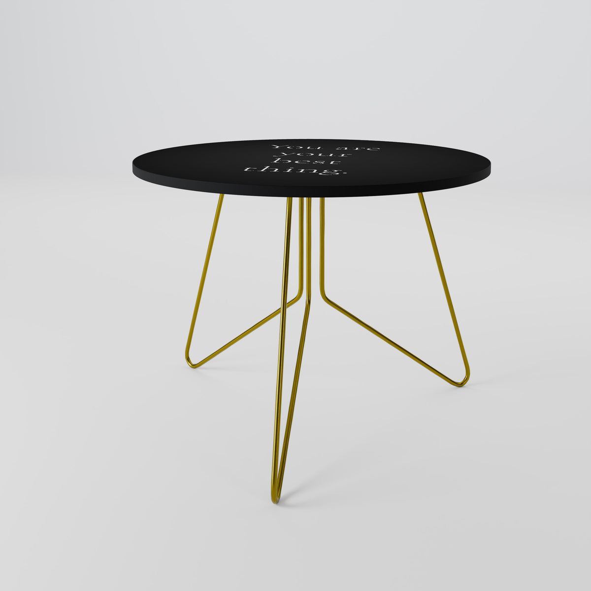 YOU ARE YOUR BEST THING Coffee Table