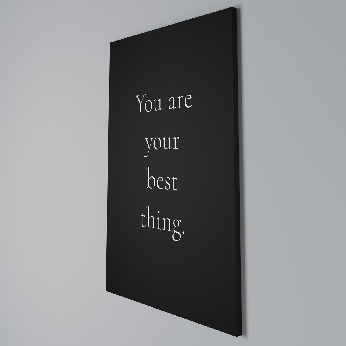 YOU ARE YOUR BEST THING Quadro em tela vertical