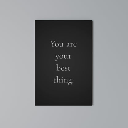 YOU ARE YOUR BEST THING Stampa su tela verticale