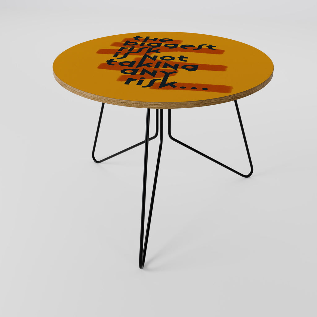 THE BIGGEST RISK Mesa de Centro