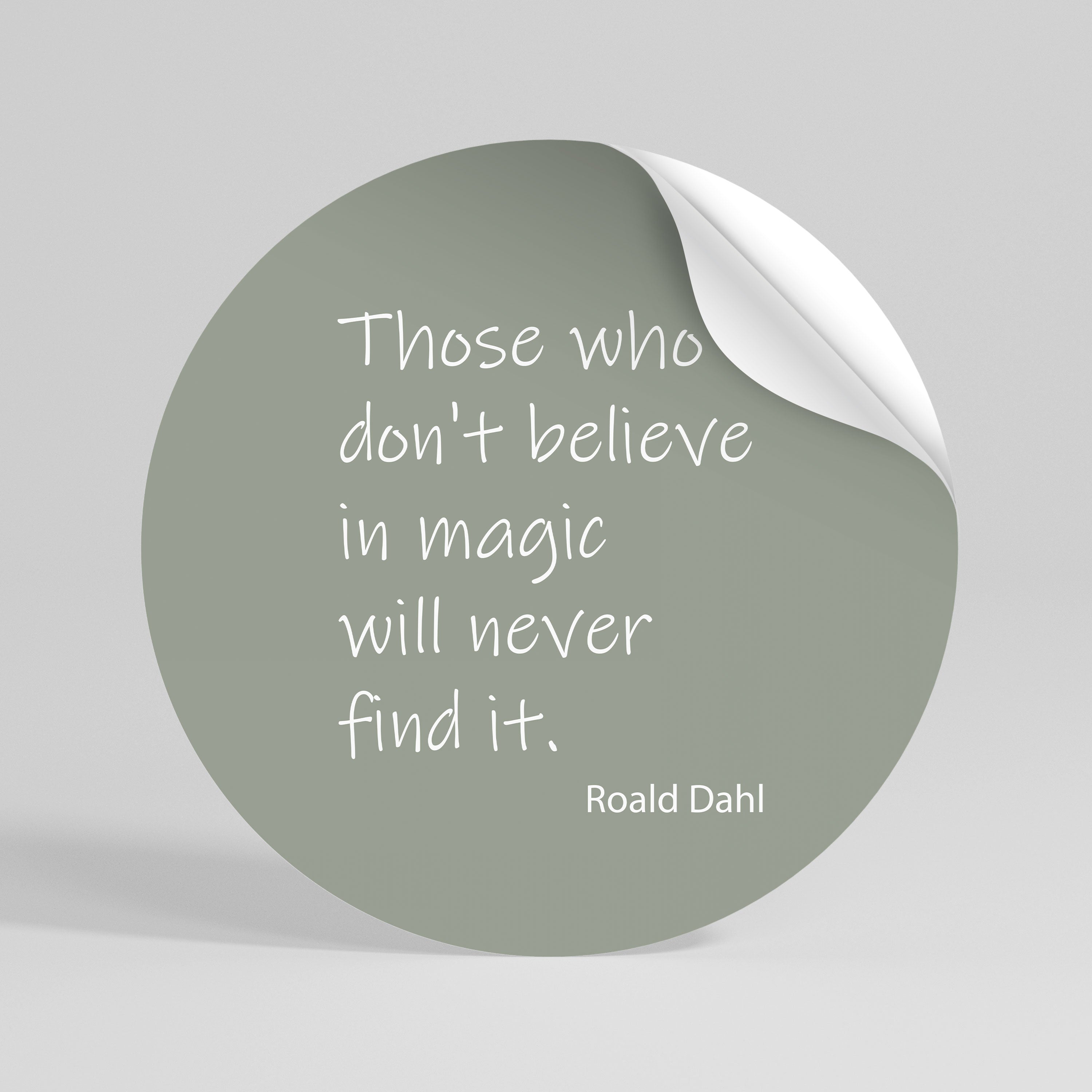 MAGIC OF BELIEF Αυτοκόλλητη Αφίσα στρογγυλή