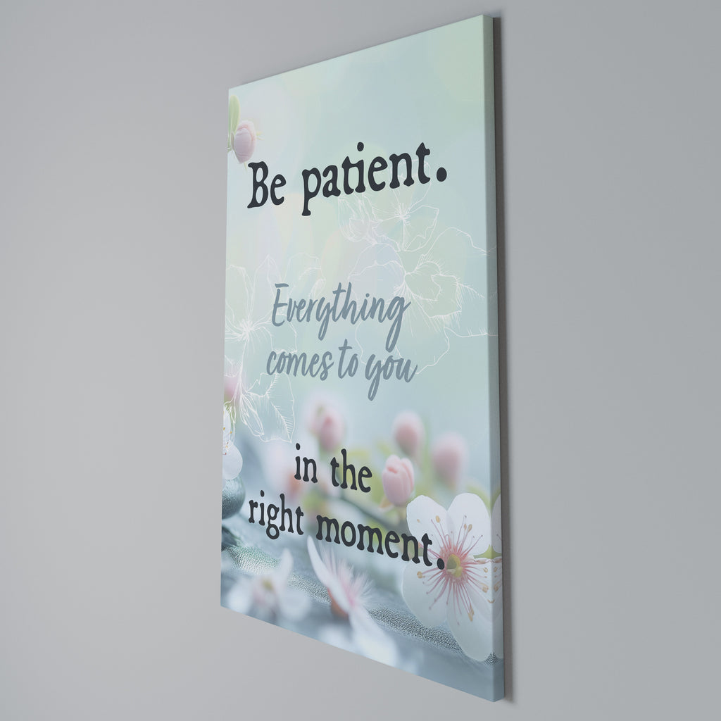 PATIENCE IN BLOOM Vertical Canvas Print