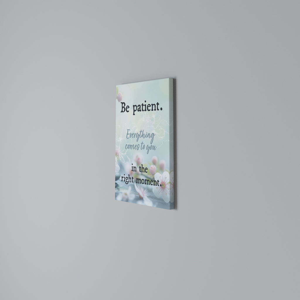 PATIENCE IN BLOOM Vertical Canvas Print