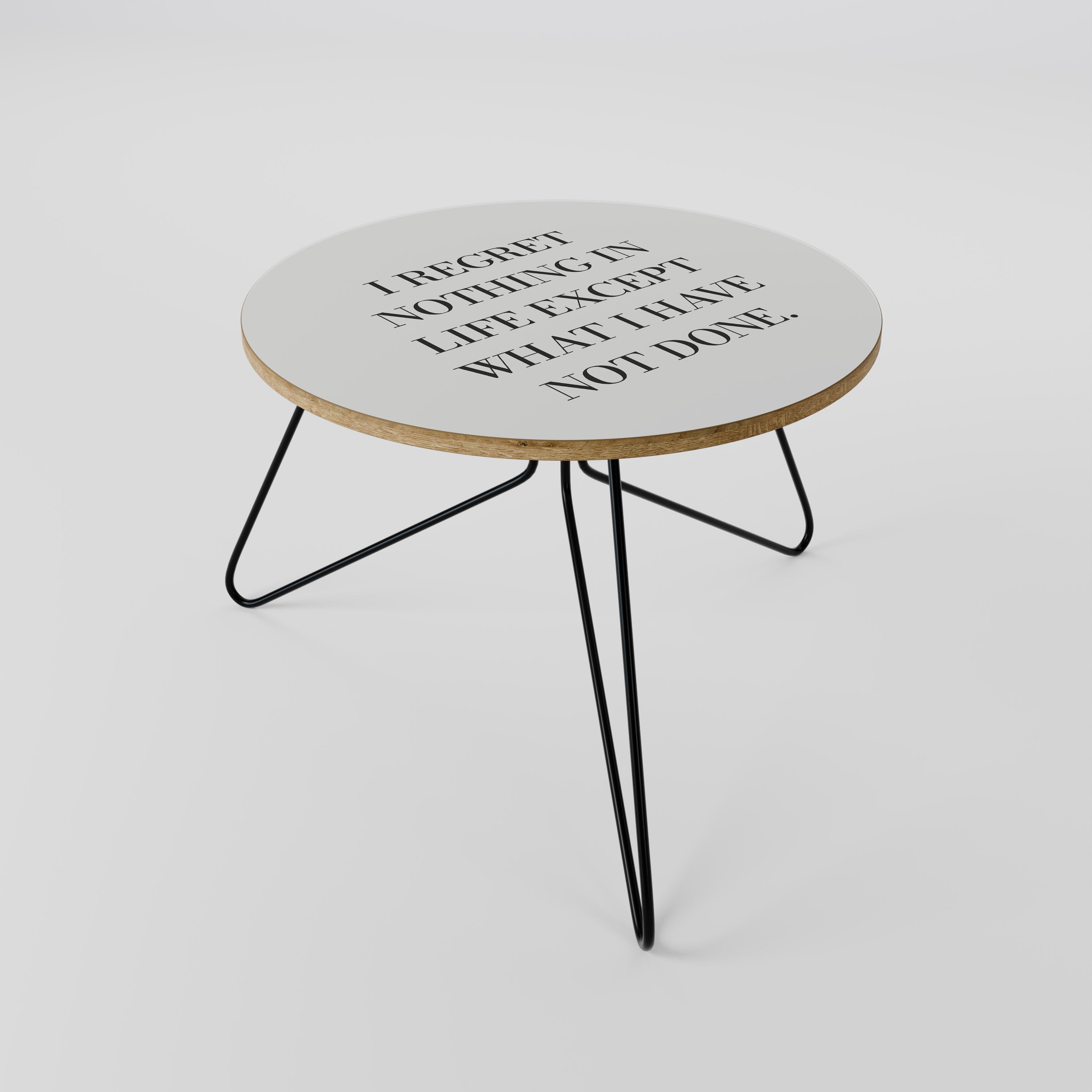 REGRET NOTHING Couchtisch