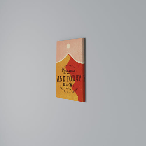 TODAY IS A GIFT Vertical Canvas Print