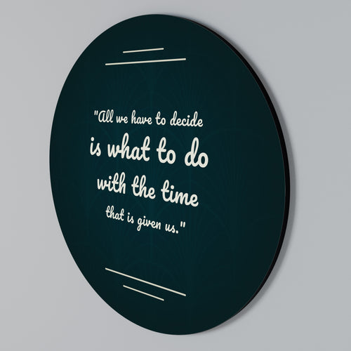 DECISIONS IN MOMENTS Round Wall Art